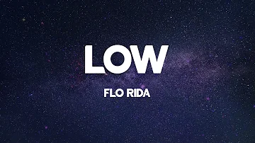 Low - Flo Rida (Lyrics)