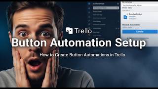 Create Trello Button Automations [Masterclass]