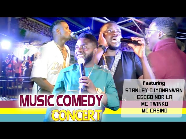 STANLEY O IYONANWAN FT MC CASINO, MC TWINKO, EGOGO NOR LA - MUSIC COMEDY CONCERT class=