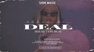 [Beat]SION MUZIC - Deal | Pop Type Beat | House Type Beat | DeepHouse Type Beat