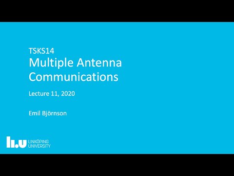 Lecture 11: Power control in massive MIMO (Multiple Antenna Communications)