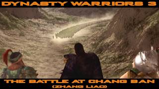 Dynasty Warriors 3 - Musou Mode (Zhang Liao) - The Battle of Chang Ban @Kyur.