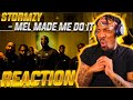 MADNESS! | STORMZY - MEL MADE ME DO IT (REACTION!!!)