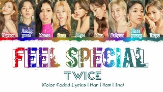 TWICE - Feel Special (Color Coded Lyrics | Han | Rom | Ina) / Lirik Terjemahan Indonesia