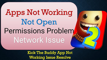 How to Fix KickThe Buddy App Not Working
