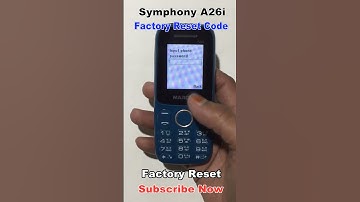 Symphony A26i Reset Code | How Do I Factory Reset My Symphony 2023