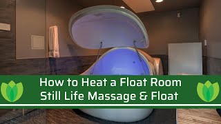 How to Heat a Float Room with Heating Green's Infrared Heating Panels