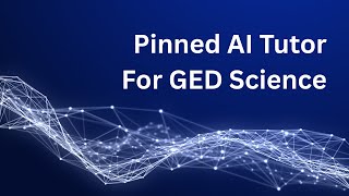 How Pinned AI Tutors Help You Pass GED Science Test How Pinned AI Tutors Help You Pass GED Science Test