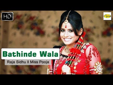 raja-sidhu-ll-miss-pooja-||-bathinde-wala-||-new-punjabi-song-2018-||-just-punjabi