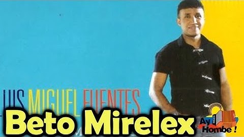 Olvidame- Luis Miguel Fuentes (Con Letra HD) Ay hombe!!!