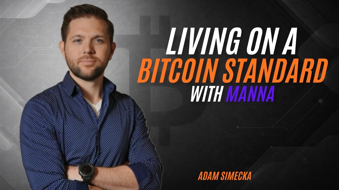 The Venmo of Bitcoin: Manna with Adam Simecka