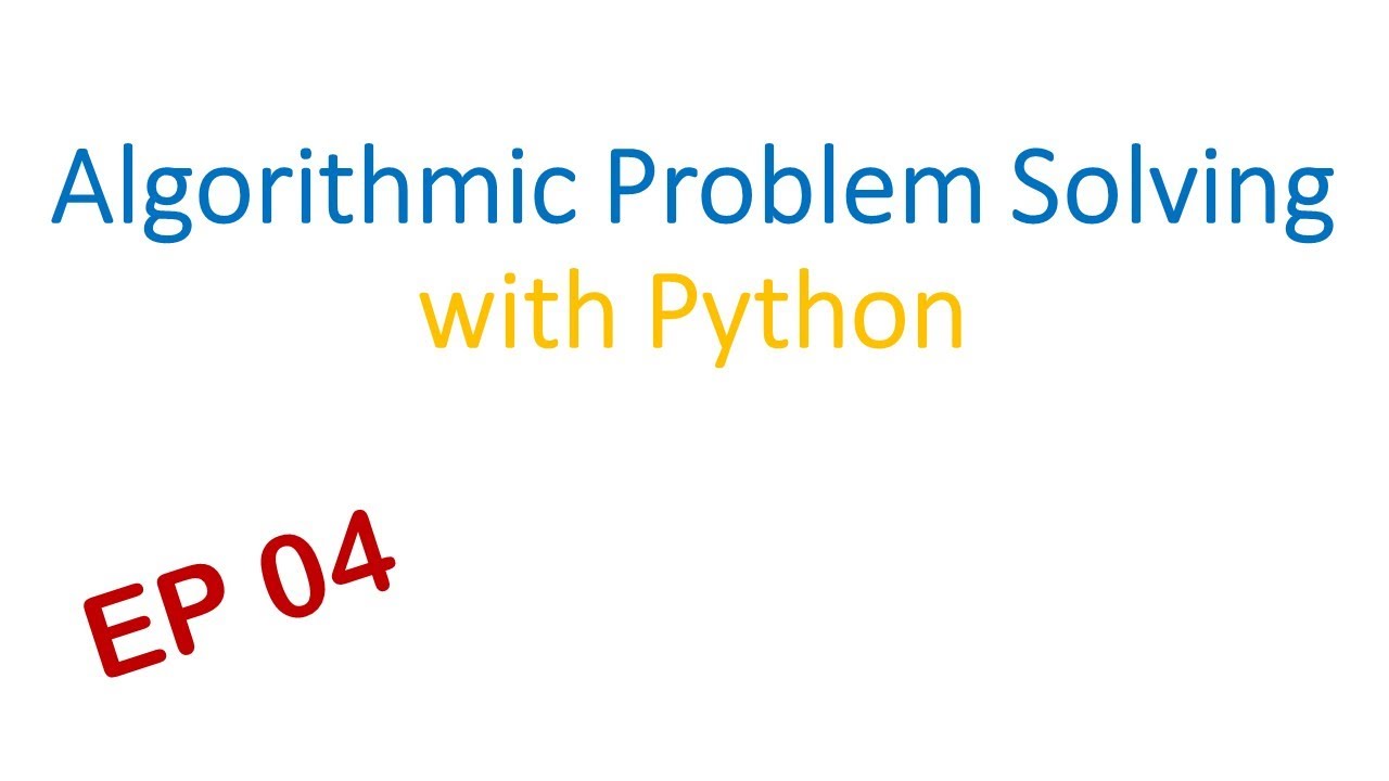 algorithmic problem solving in python