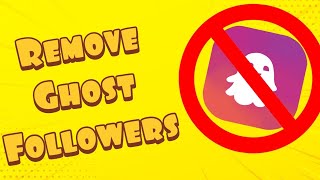 How To Remove Ghost / Inactive Followers on Instagram 2020! WORKING 100% screenshot 4