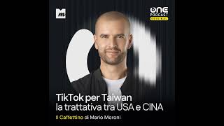 TikTok per Taiwan: la trattativa tra USA e CINA