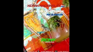 KCHAK NACIONALES LA HORA DEL TERERÉ MIX CLÁSICOS DJ RONY MENDOZA😎🔥