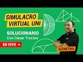 Solucionario Simulacro UNI - Geometría