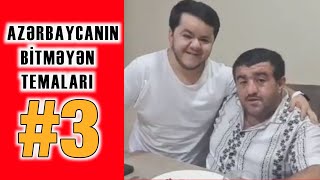 Azərbaycanin Bi̇tməyən Temalari