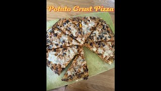 Potato Crust Pizza that's guilt free