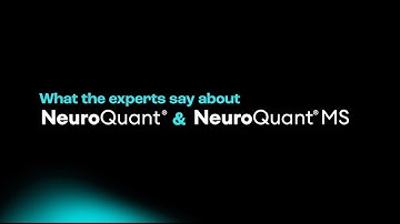 What the Experts Say About NeuroQuant & NeuroQuant MS