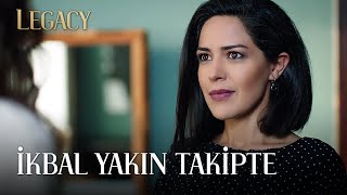 İkbal Seher'i Yakın Takipte | Legacy 9. Bölüm (English & Spanish subs)