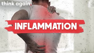 Inflammation | Think Again Official Trailer