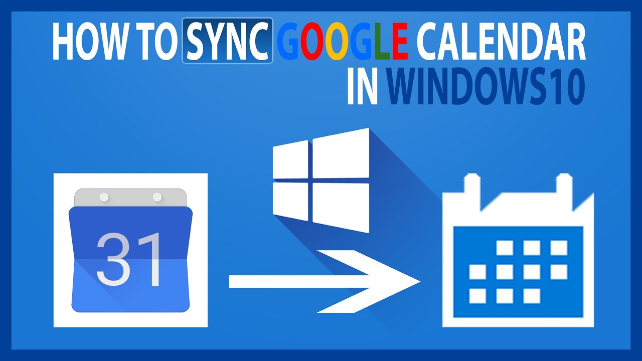 How to add Google Calendar in Windows 10 YouTube