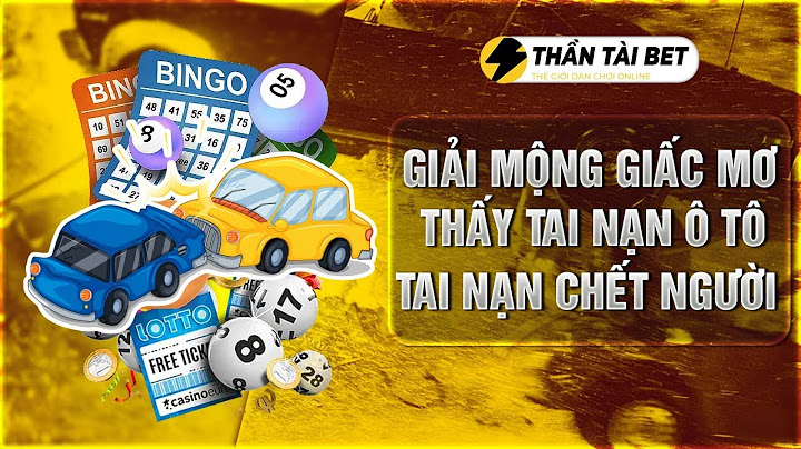 Mơ thấy ô tô cán chết người