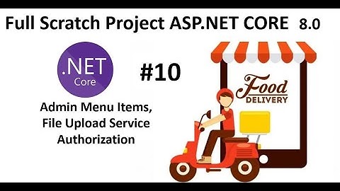 ASP.NET CORE MVC (.NET 8) | Build a Complete Food Delivery eCommerce App | Day-10