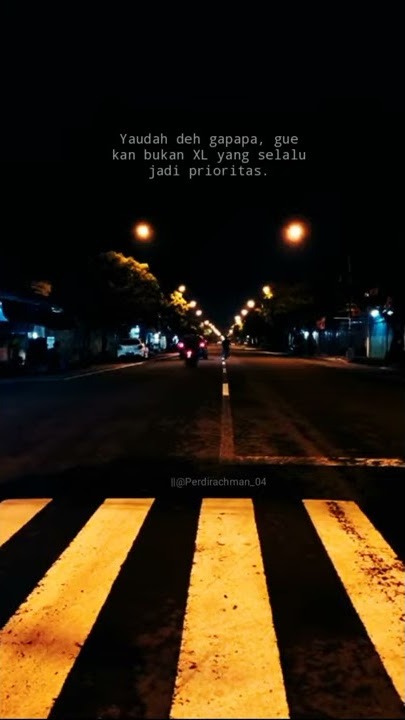 Story wa 30detik jalan raya, di malam hari keren