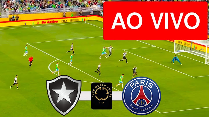 BOTAFOGO X PSG LIVE WITH IMAGES - FIFA CLUB WORLD CUP 2025 - WATCH NOW!
