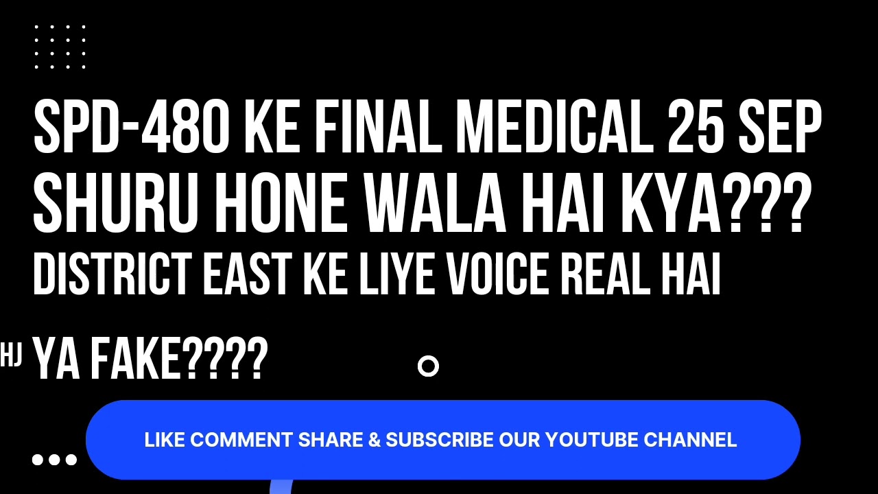 SPD-480 ke Final medical 25 September se ho Rahe hai ?? andar ke report