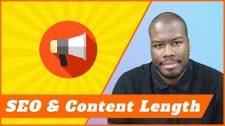 Best Content Length For SEO? Blog Post Length Best Practices Explained