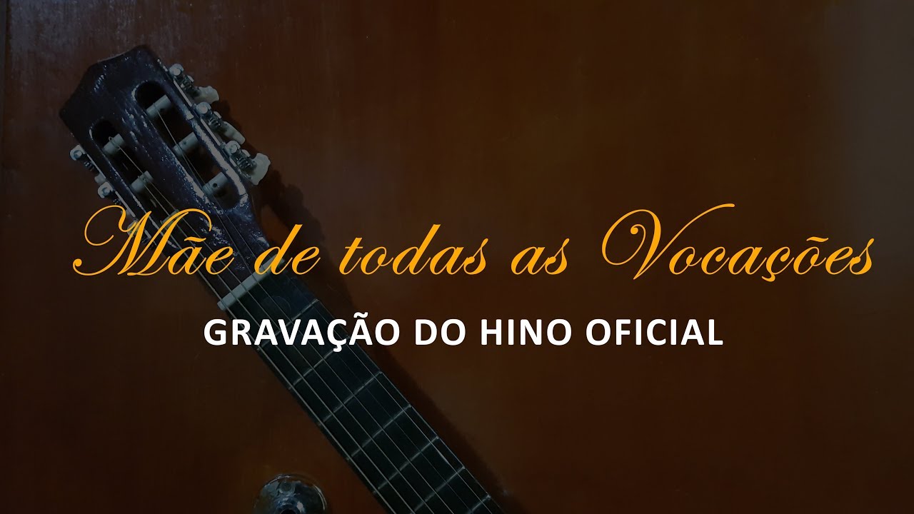 Gravação do Hino: Mãe de todas as vocações - YouTube