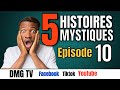 Histoire mystique episode 10 5 histoires  dmg tv