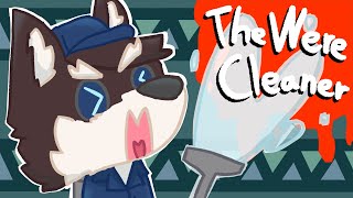 【The WereCleaner】來當清潔工狼狼!!!!!