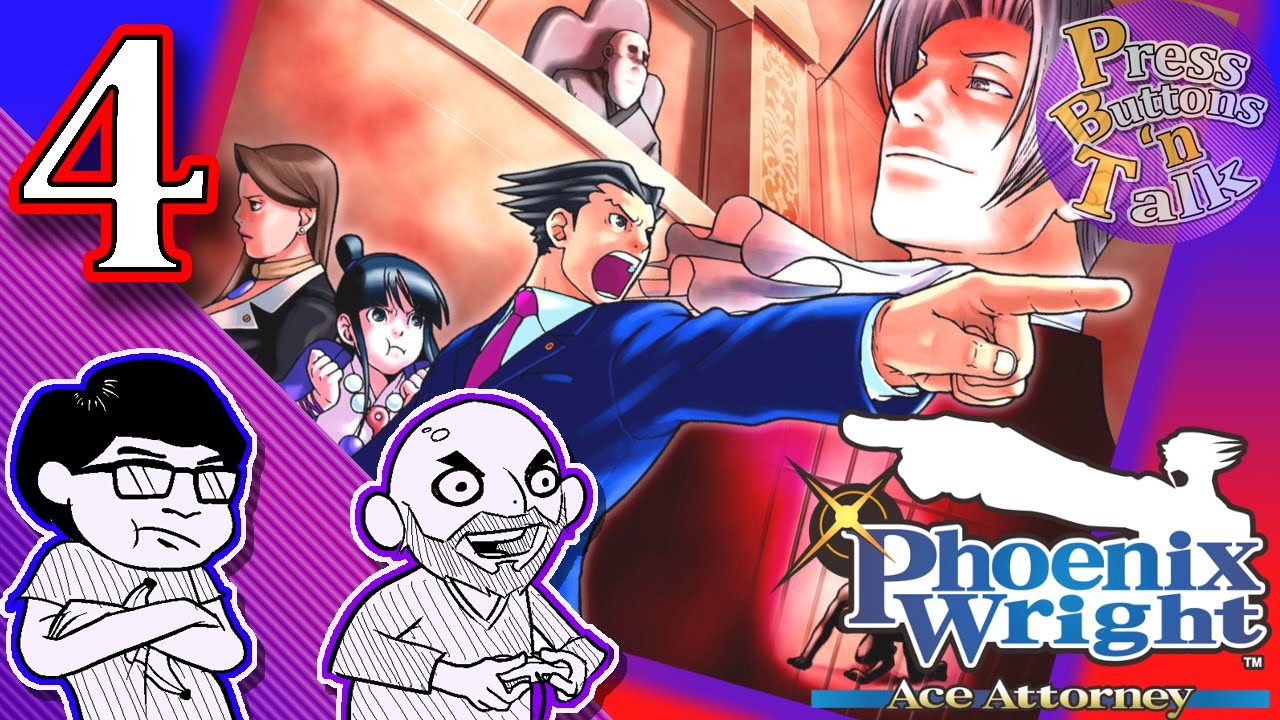 Phoenix Wright: Ace Attorney, Ep. 4: Kinda Heavy - Press Buttons 'n Talk