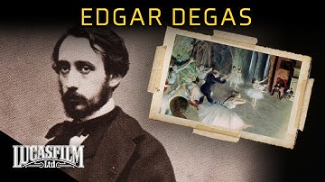 Edgar Degas: Reluctant Rebel | Historical Documentary | Lucasfilm