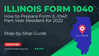 How to File Illinois Form IL1040 for a PartYear Resident