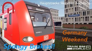 Train Sim World 2 - Spongy Brakes - A Weekend in Germany - Hauptstrecke München Augsburg screenshot 1