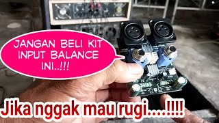 JANGAN MEMBELI KIT INPUT BALANCE INI JIKA NGGAK MAU RUGI