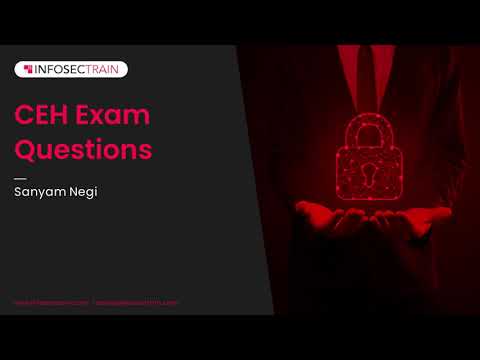 CEH Questions | CEH Exam Questions | CEH v11 Exam Questions  #InfosecTrain