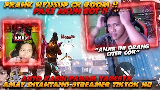 Streamer ini Nantang Amay😱?? Prank Nyusup Cr pake akun bot !! #amaygt