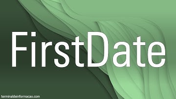 Buscando o primeiro dia de um mês com a FirstDate - Maratona AdvPL e TL++ 185