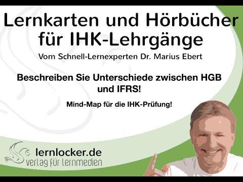 Beschreiben Sie Unterschiede zwischen HGB und IFRS!