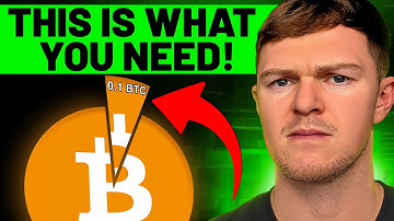 Stop Chasing 1 Whole Bitcoin! You NEED 0.1 BTC (Here