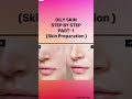 Oily Skin Step By Step (Skin Preparation) #oilyskin #skincare #video #skincareroutineforoilyskin