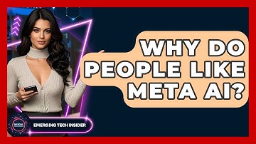 Why Do People Like Meta AI? | Emerging Tech Insider