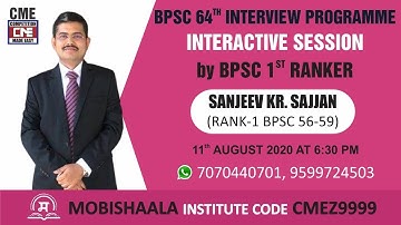 BPSC 64 Interview - Interactive Session - Sanjeev Kr Sajjan (Rank 1 , BPSC 56-59) | CME Patna