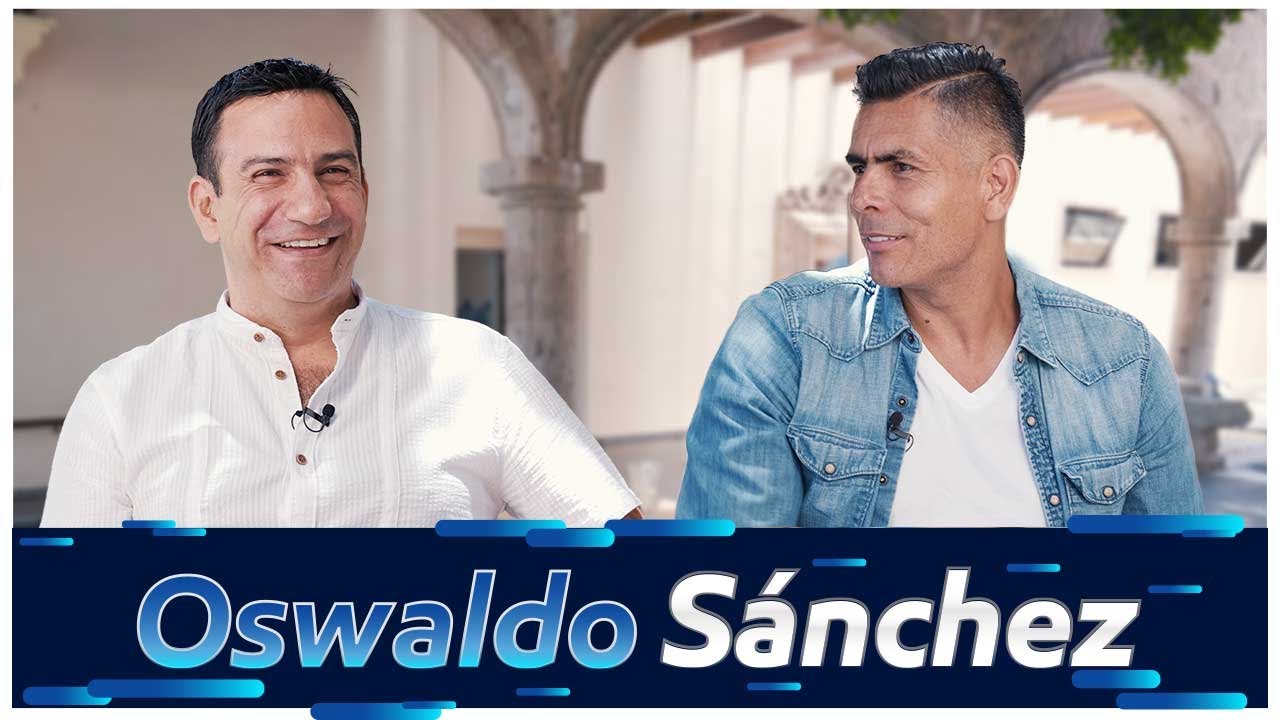 La historia de Oswaldo Sanchez Entrevista completa YouTube