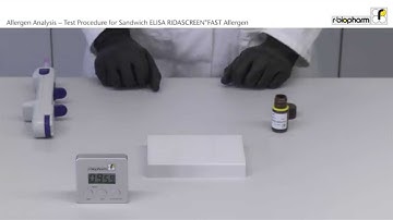 Allergen Analysis   Test Procedure for the Sandwich ELISA RIDASCREEN FAST Allergen Video 7
